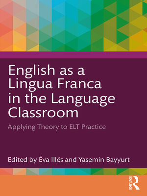 cover image of English as a Lingua Franca in the Language Classroom
